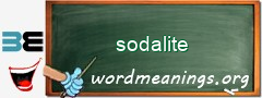 WordMeaning blackboard for sodalite